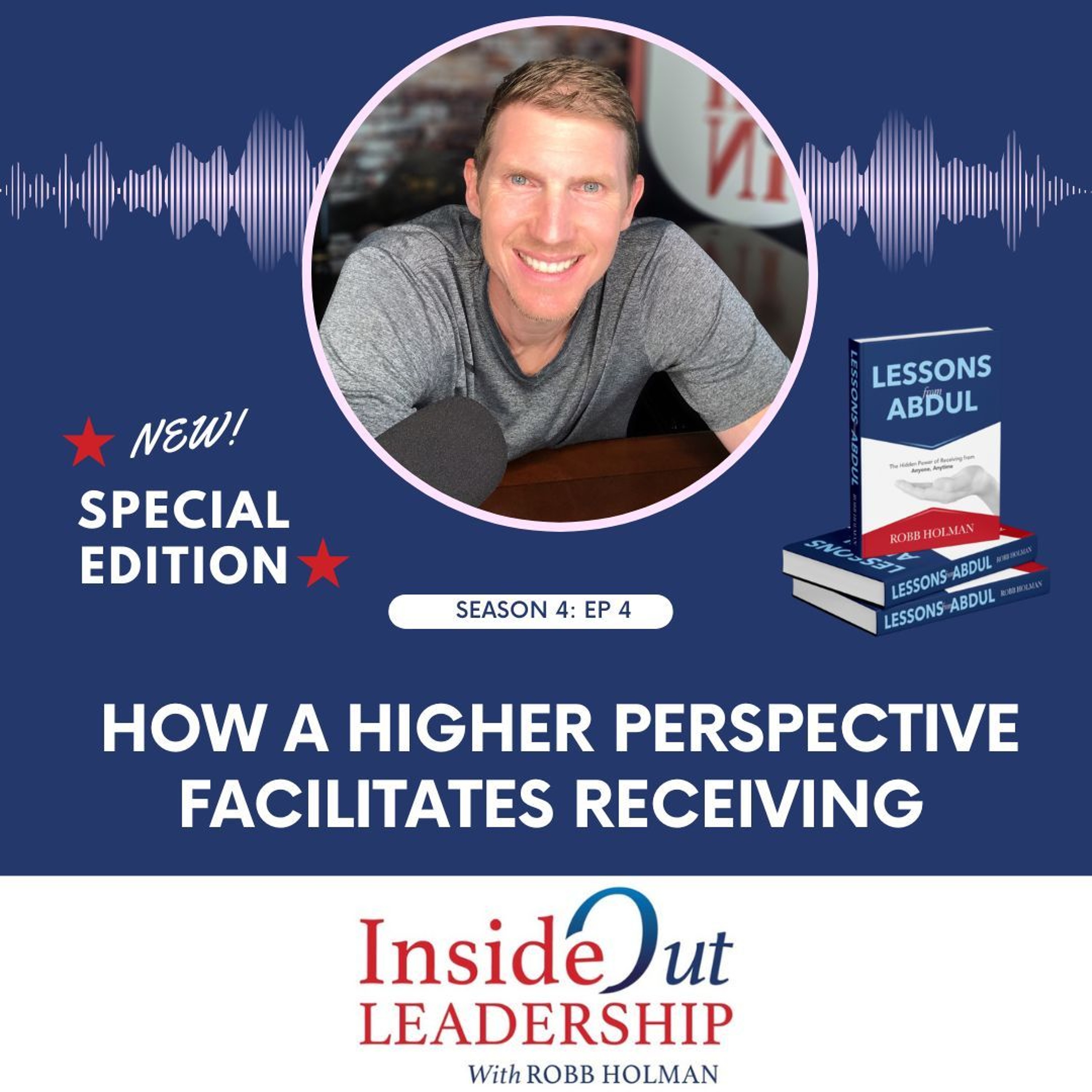Inside Out Leadership with Robb Holman