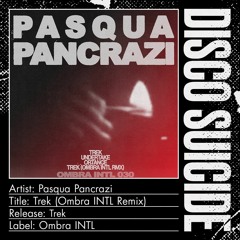 Pasqua Pancrazi - Trek (Ombra INTL Back 2 Basics Remix)