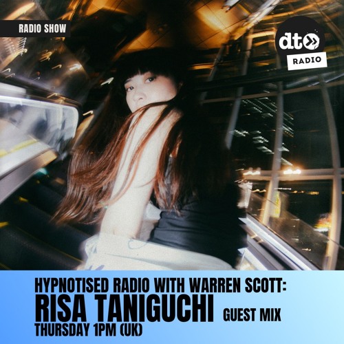 Hypnotised Radio Episode 88 - Risa Taniguchi Guest Mix