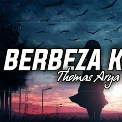 berbeza kaSta 2021 thomas arya - DHECLE R2D