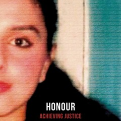 Read Book Honour: Achieving Justice for Banaz Mahmod
