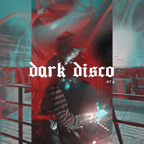 > > DARK DISCO #153 podcast by HEADOZE <<