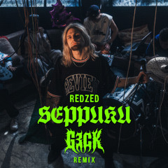 SEPPUKU - Redzed (G3CK Remix) (FREE DOWNLOAD)