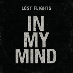 Lost Flights - In My Mind