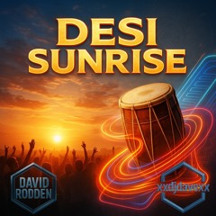 Desi Sunrise