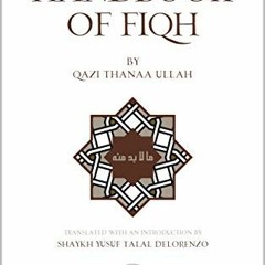 [Get] EPUB KINDLE PDF EBOOK The Essential Hanafi Handbook of Fiqh: A translation of 'maa laa budda m