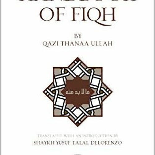 download EPUB ✔️ The Essential Hanafi Handbook of Fiqh: A translation of 'maa laa bud