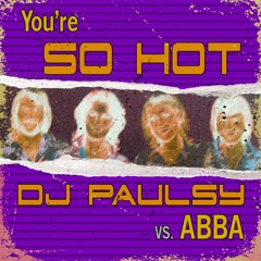 Abba - Does Your Mother Know (Paulsy Remix)