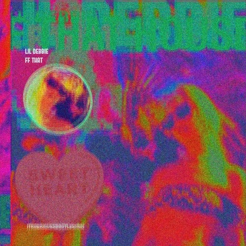 LIL DEBBIE [ FF THAT HOUSE ] ... it rodrigues bootleg mix