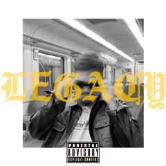 Legacy (PROD. $UPREME)