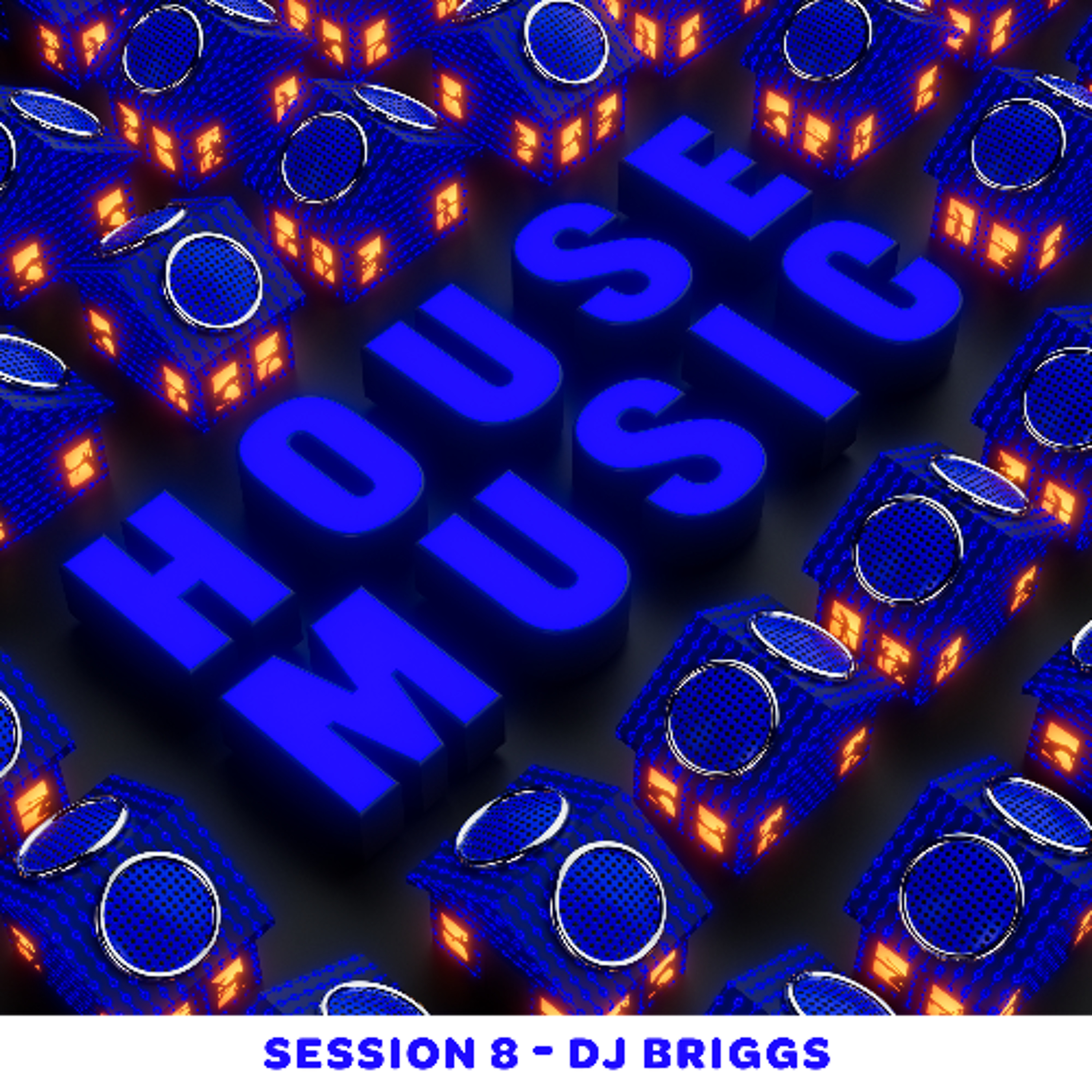 House Music Session 8 episode artwork