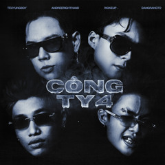 CONG TY 4 - RATON x ANDREE RIGHT HAND ( REMASTER )