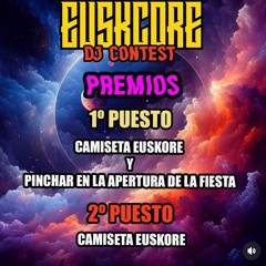 SET DJ CONTEST @Euskcore - Shymbiot1k [UPTEMPO]