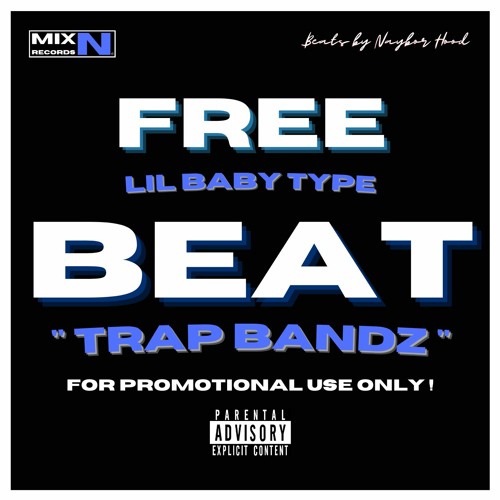 FREE Lil Baby type beat 2021 " Trap Bandz " ( Produced by Naybor Hood )
