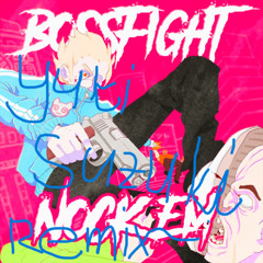 Bossfight - Nock Em (Yuki Suzuki Edit)