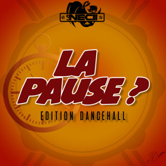 Dj Necii x La Pause? (édition dancehall) #M2SGVNG
