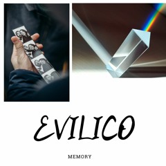 Evilico - Memory(Extended Mix)