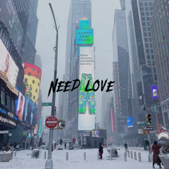 Need love