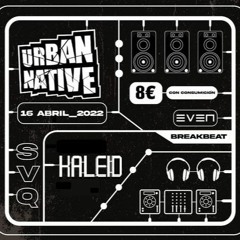 KALEID - Urban Native 16-04-22 Sala Even