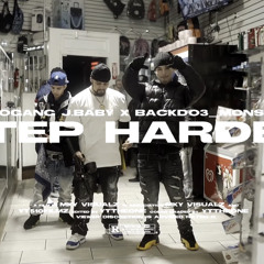 Boogang J.Baby × Backdo3 Monsta STEP HARDER Official Music Video Dir by Mky Visualz