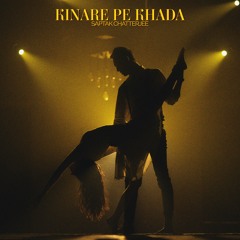 Kinare Pe Khada