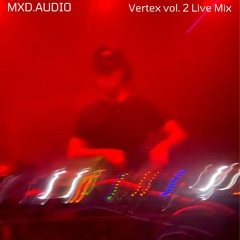 VERTEX Vol.2 Live MIX