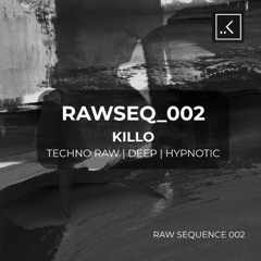 RAWSEQ_002 -- KILLO