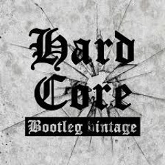 Bootlegs - Hardcore