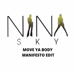 Nina Sky - Move Ya Body (Manifesto Edit)