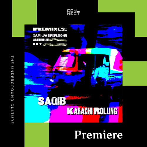 PREMIERE: Saqib - Karachi Rolling (B.o.T Remix) [Beats On Time]