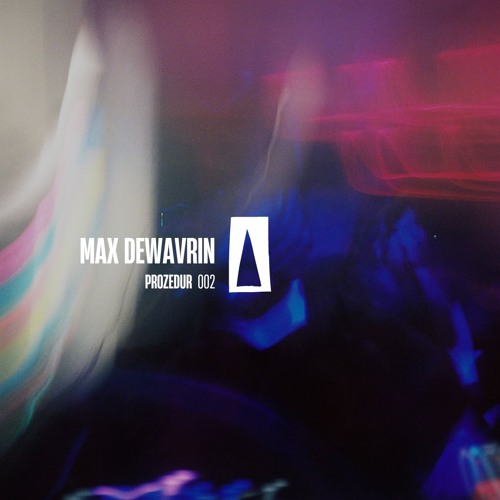 Prozedur 002 I Max Dewavrin