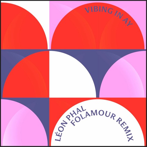 PREMIERE: Léon Phal - Vibing in Ay (Folamour Remix) [Heavenly Sweetness]