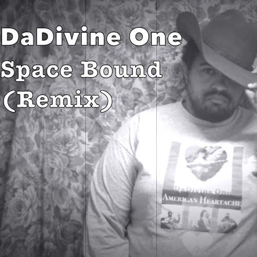 DaDivine One - Space Bound (New Remix)