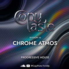 16 | "Chrome Atmos" | PROGRESSIVE HOUSE