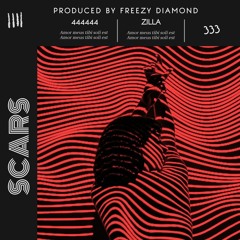 333Zilla - Scars (Prod. By Freezy Diamond)