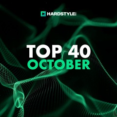 October 2022 | Hardstyle.com Top 40