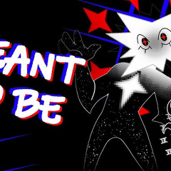 MEANT TO BE - In Stars And Time Evidentlyfresh