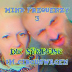 Im Circuswagen... Die Symbiose