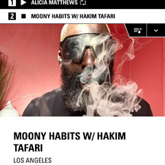 Moony Habits w/Hakim Tafari NTS MIX II