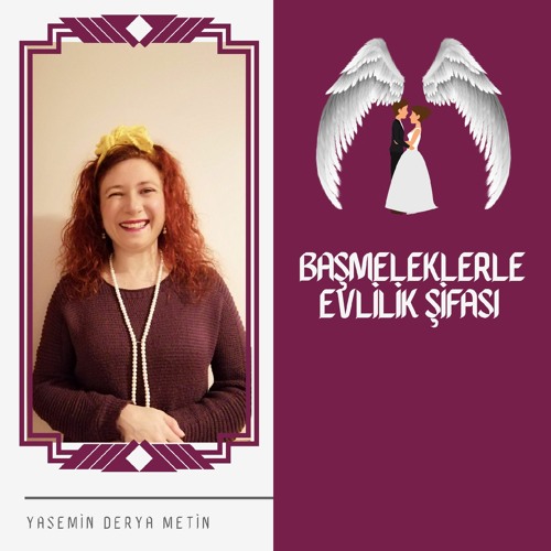 Başmeleklerle Evlilik Şifası