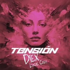 Tension (feat. Lucas Cash)