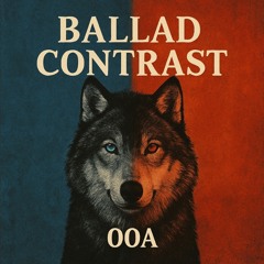 Ballad Contrast (Demo) Prod By 00A