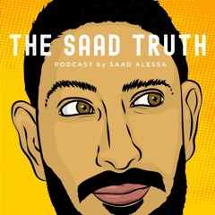 Stop Bitchin' | The Saad Truth #24 | Saad Alessa