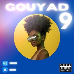 GOUYAD 9 DJ MAXIMIX