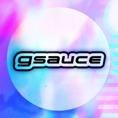 Produced by GSauce