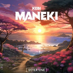 Kebi - Maneki [Outertone Release]