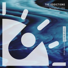 The Oddictions - "Without You" (Extended Mix)