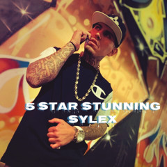5star stunner -Sylex
