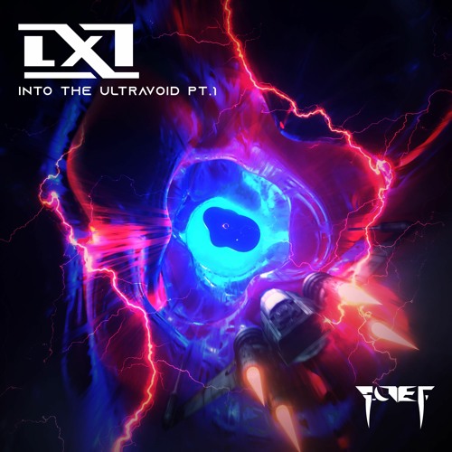 LxT - Into The Ultravoid Pt.1 [CVT006] OUT NOW!