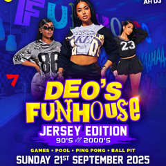 Deo's FunHouse 21.09.2025 - Live Audio: Mixed By DJ Stylez & Hosted By Shaqqe English